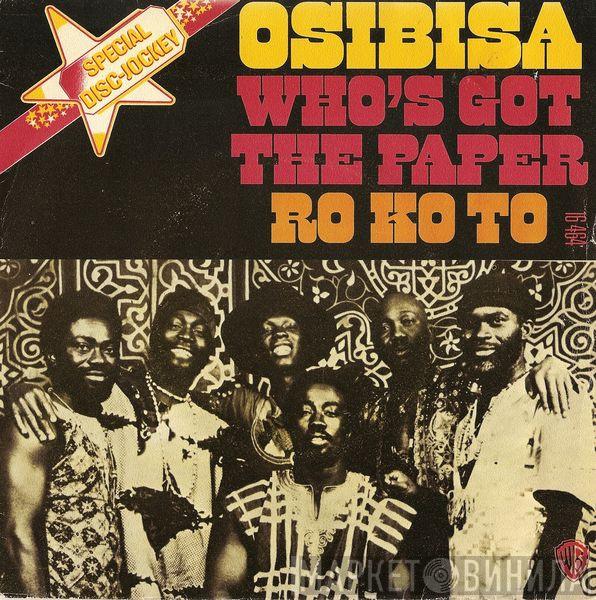 Osibisa - Who's Got The Paper / Ro Ko To