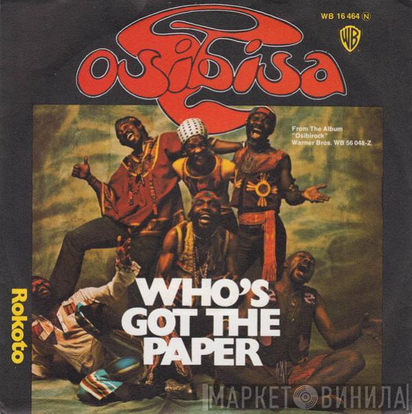 Osibisa - Who's Got The Paper