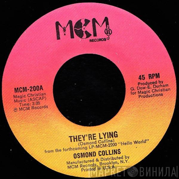  Osmond Collins  - They're Lying