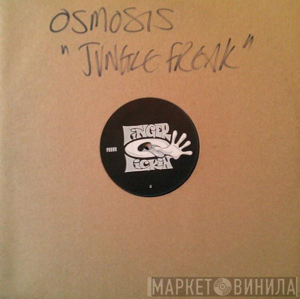 Osmosis - Jungle Freak