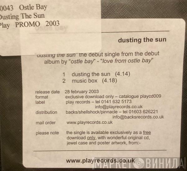 Ostle Bay - Dusting The Sun