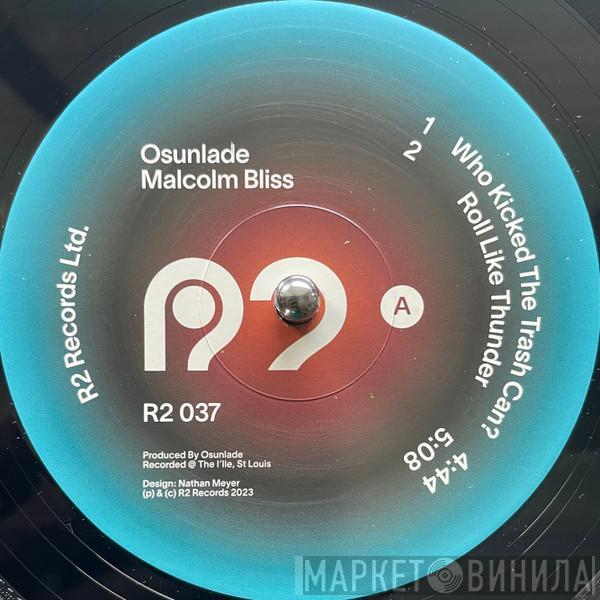 Osunlade - Malcolm Bliss