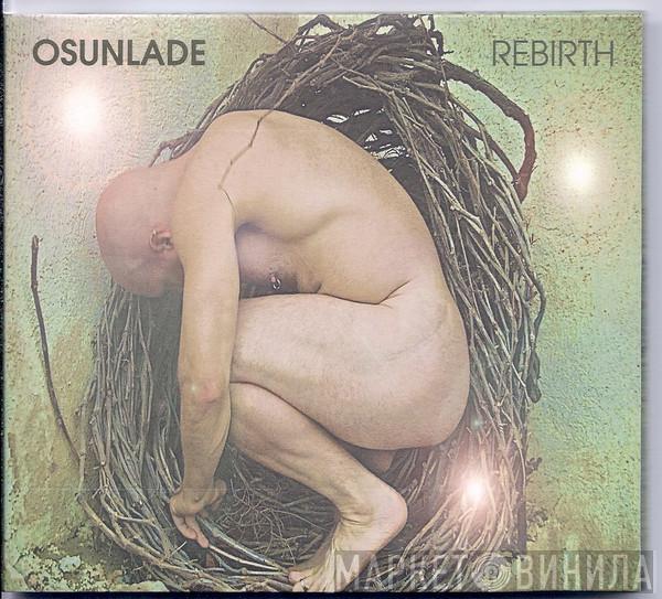 Osunlade - Rebirth