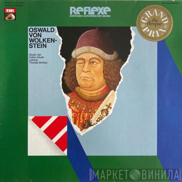 Oswald von Wolkenstein, Studio Der Frühen Musik, Thomas Binkley - Oswald Von Wolkenstein