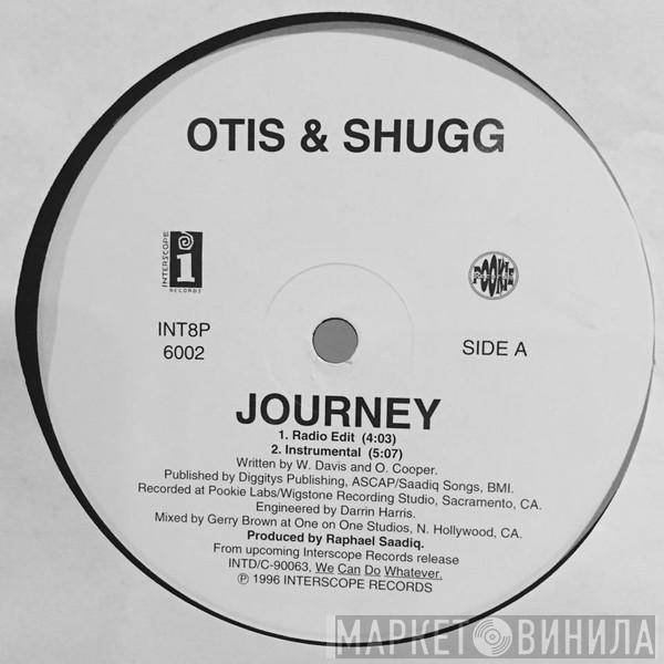 Otis & Shugg - Journey
