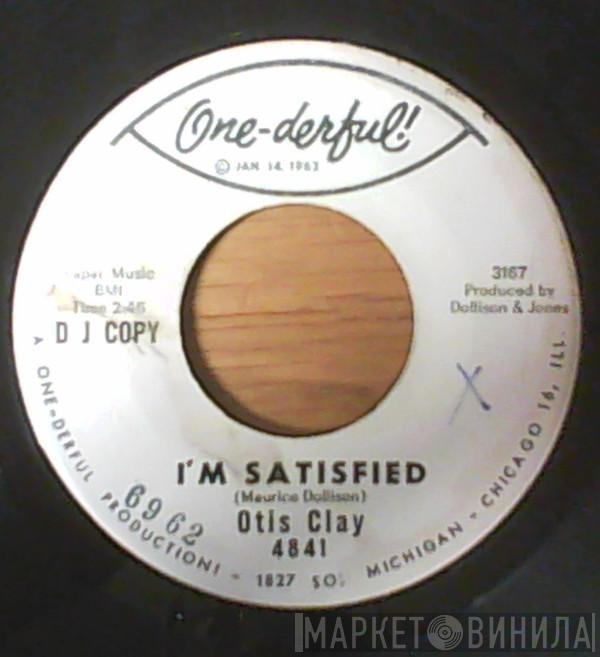  Otis Clay  - I'm Satisfied / I Testify