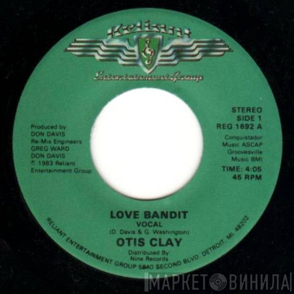 Otis Clay - Love Bandit