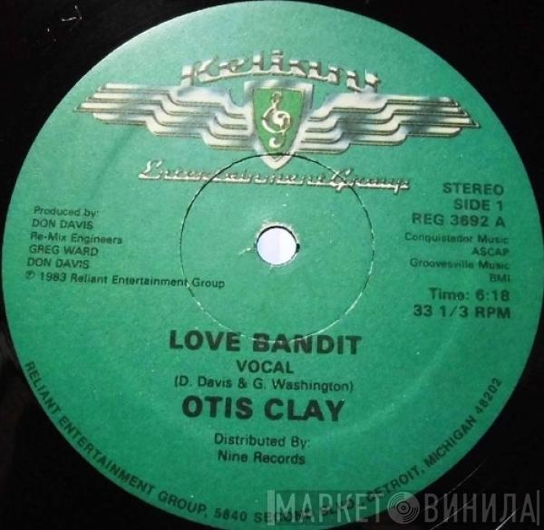  Otis Clay  - Love Bandit