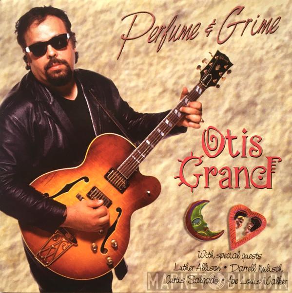 Otis Grand - Perfume & Grime