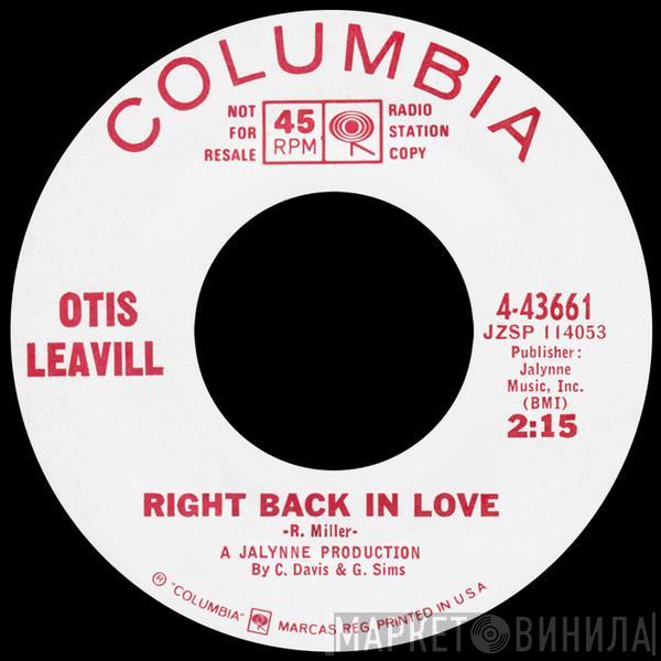  Otis Leavill  - Right Back In Love / Keep On Loving