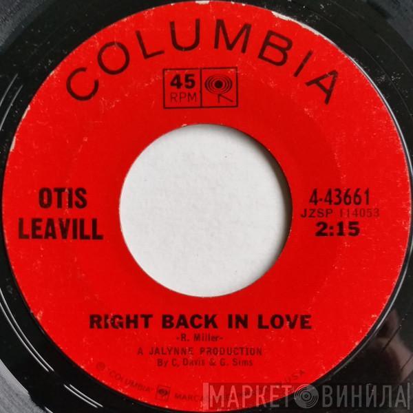 Otis Leavill - Right Back In  Love