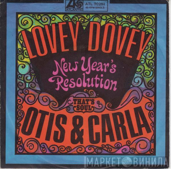 Otis Redding, Carla Thomas - Lovey Dovey / New Year's Resolution