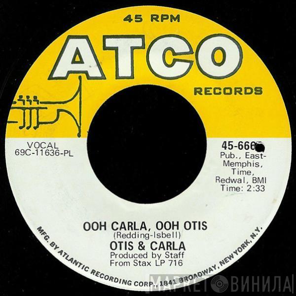 Otis Redding, Carla Thomas - When Something Is Wrong With My Baby / Ooh Carla, Ooh Otis