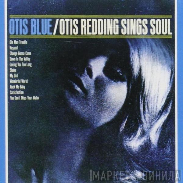  Otis Redding  - Otis Blue / Otis Redding Sings Soul
