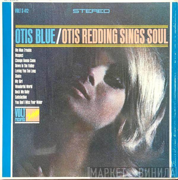  Otis Redding  - Otis Blue / Otis Redding Sings Soul