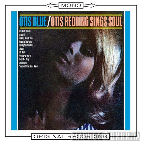  Otis Redding  - Otis Blue / Otis Redding Sings Soul