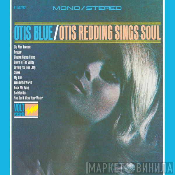  Otis Redding  - Otis Blue / Otis Redding Sings Soul