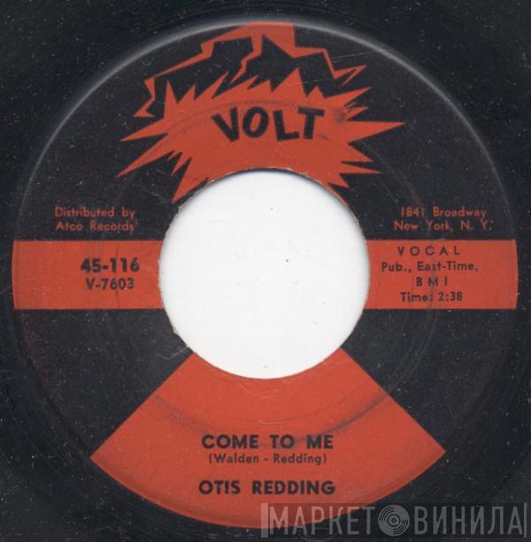 Otis Redding - Come To Me