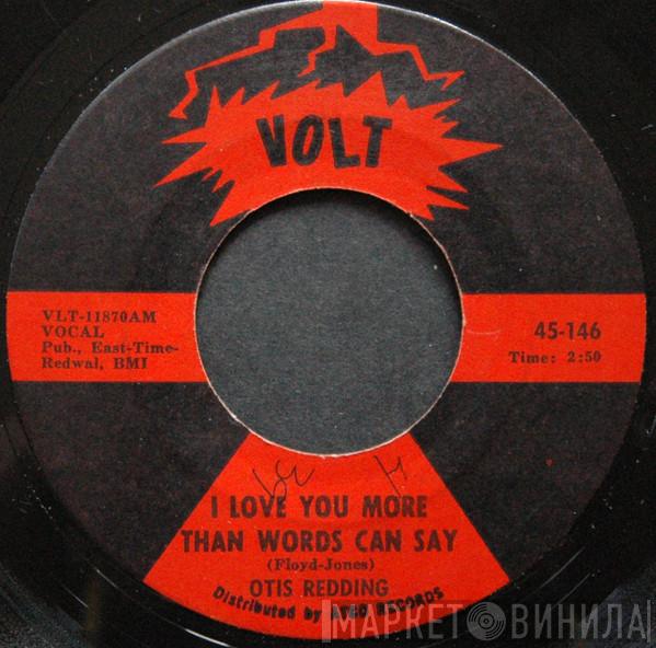 Otis Redding - I Love You More Than Words Can Say