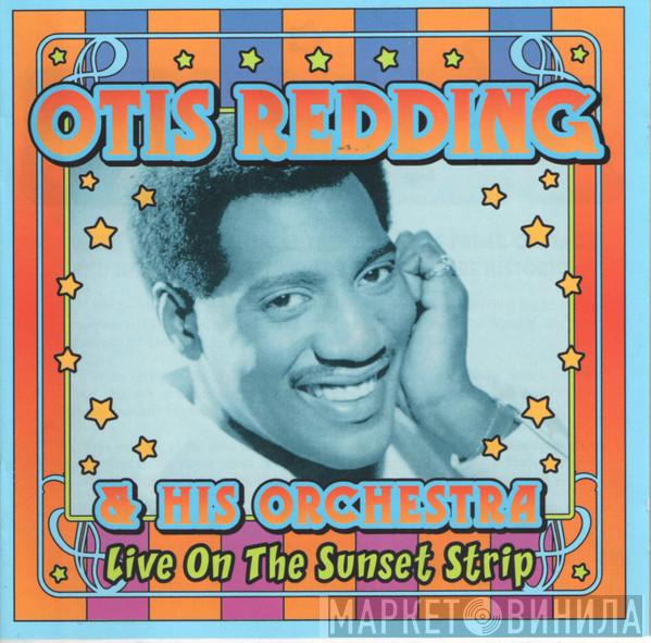 Otis Redding, Otis Redding Orchestra - Live On The Sunset Strip