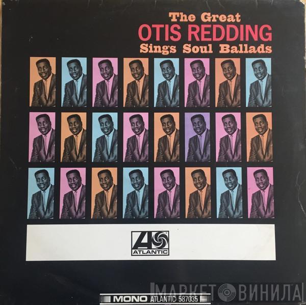 Otis Redding - The Great Otis Redding Sings Soul Ballads