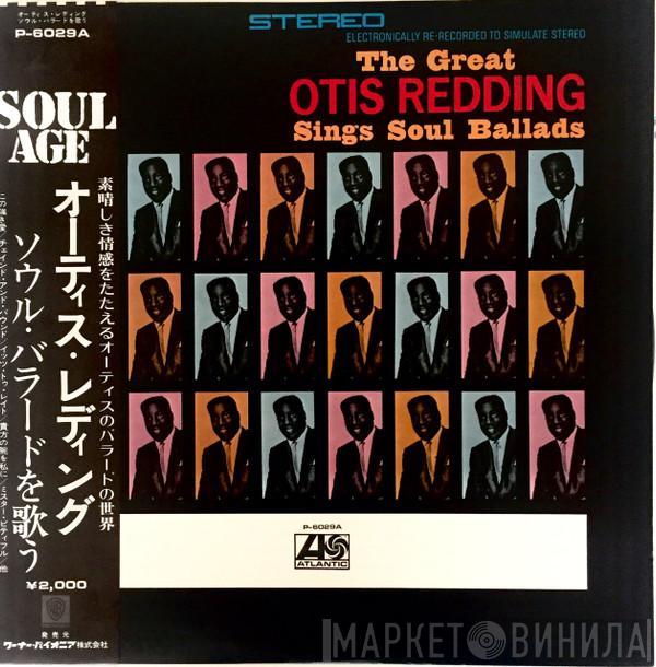  Otis Redding  - The Great Otis Redding Sings Soul Ballads