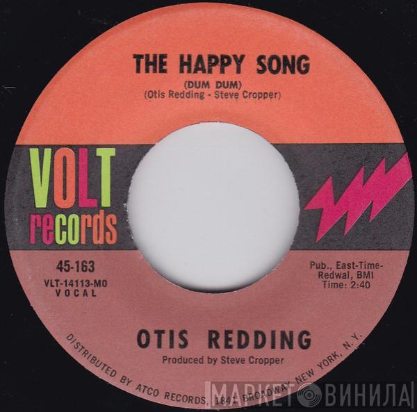 Otis Redding - The Happy Song (Dum-Dum) / Open The Door