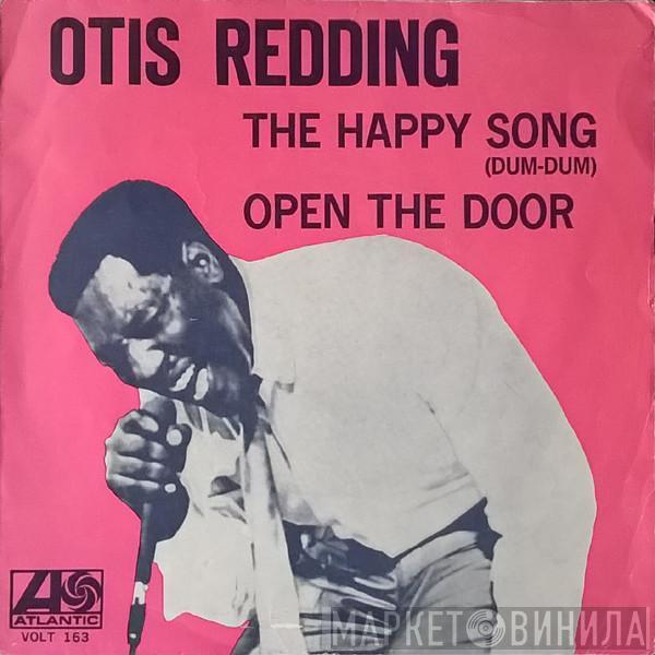 Otis Redding - The Happy Song (Dum-Dum) / Open The Door