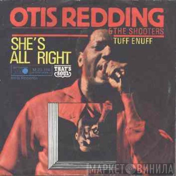 Otis Redding, The Shooters - She's All Right