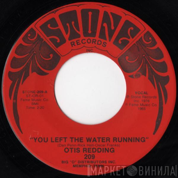 Otis Redding - You Left The Water Running / The Otis Jam