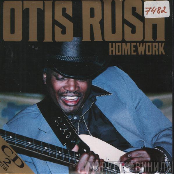  Otis Rush  - Homework