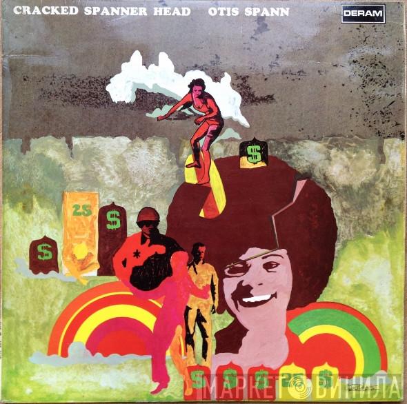  Otis Spann  - Cracked Spanner Head
