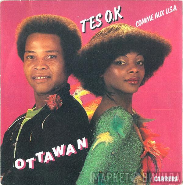  Ottawan  - T'es O.K. / Comme Aux U.S.A.