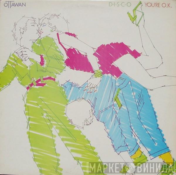 Ottawan - D.I.S.C.O. / You're O.K.