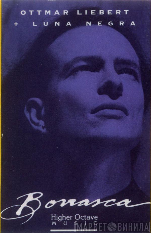 Ottmar Liebert And Luna Negra - Borrasca