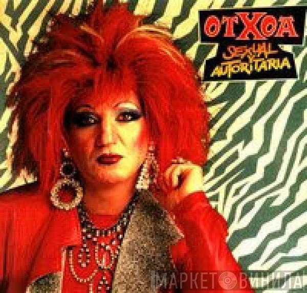 Otxoa - Sexual Y Autoritaria