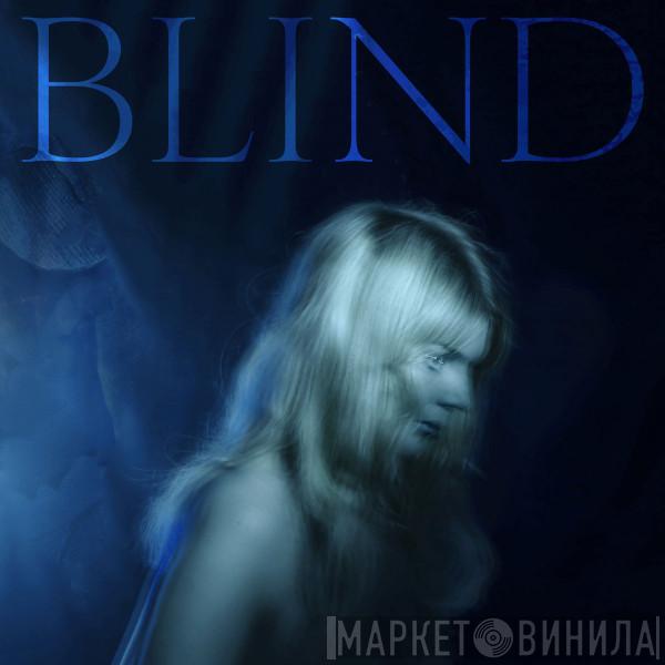 Our Broken Garden - Blind