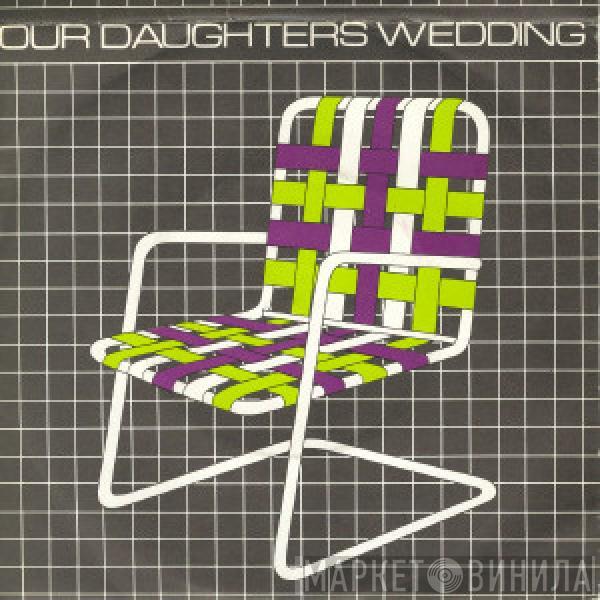 Our Daughter's Wedding - Lawnchairs