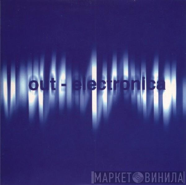  - Out - Electronica
