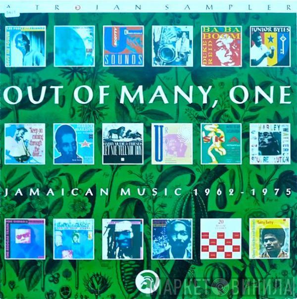  - Out Of Many, One - Jamaican Music 1962-1975