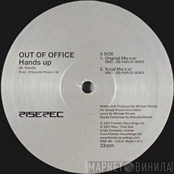 Out Of Office - Hands Up