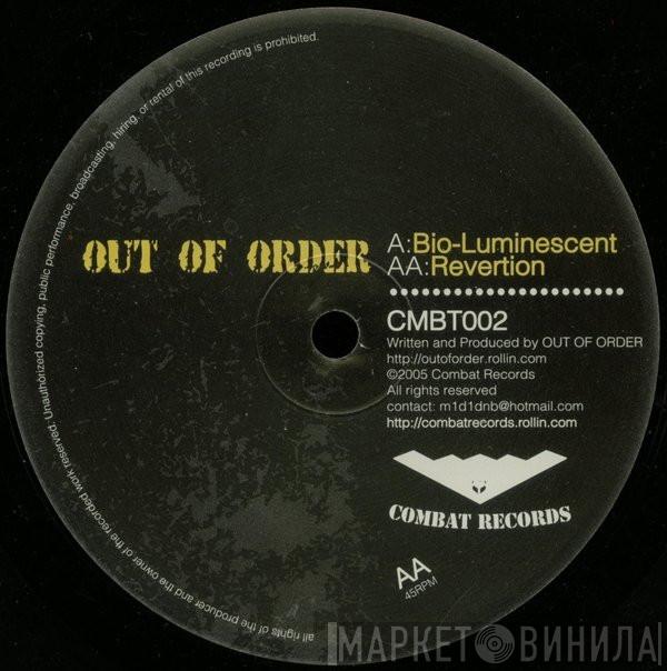  Out Of Order   - Bio-Luminescent / Revertion