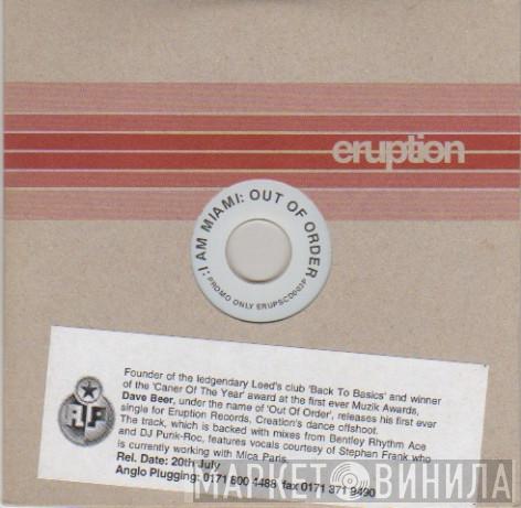 Out Of Order - I Am Miami (You're Looking At Him)