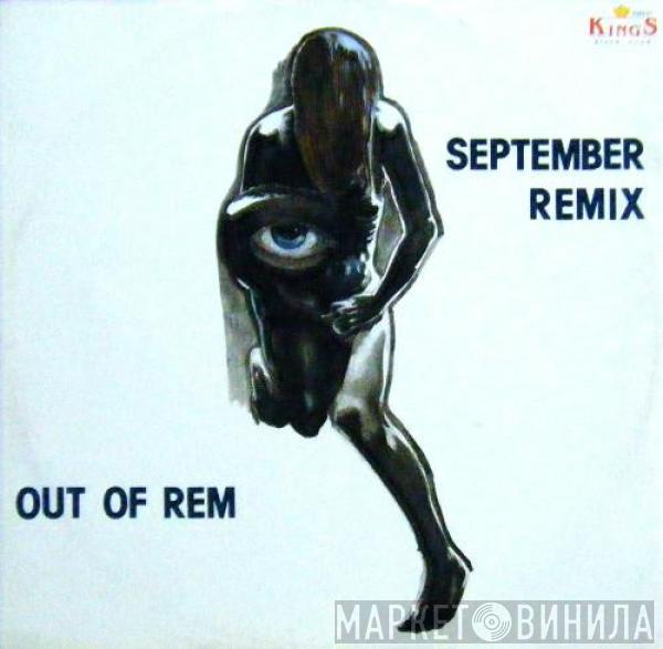 Out Of Rem - September (Remix)