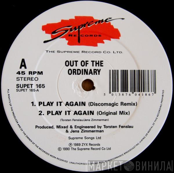 Out Of The Ordinary - Play It Again
