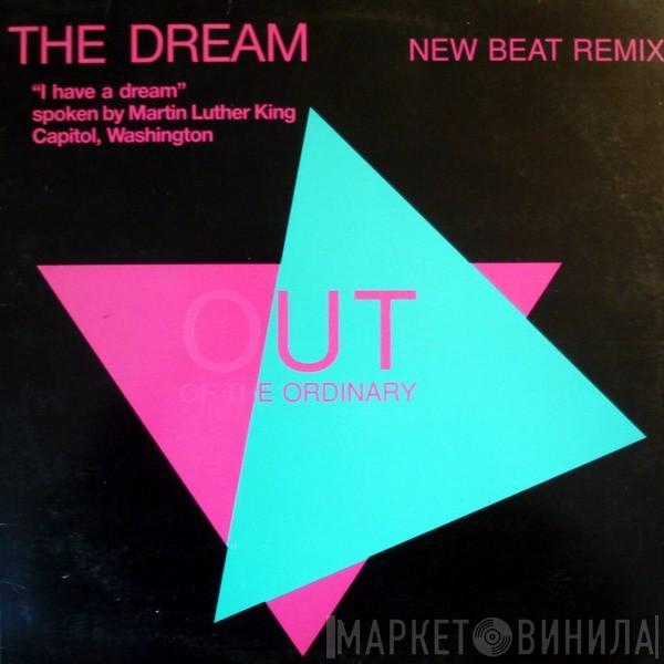  Out Of The Ordinary  - The Dream (Get Into Magic Mix)