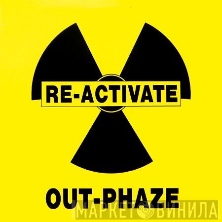 Out-Phaze - Re-Activate