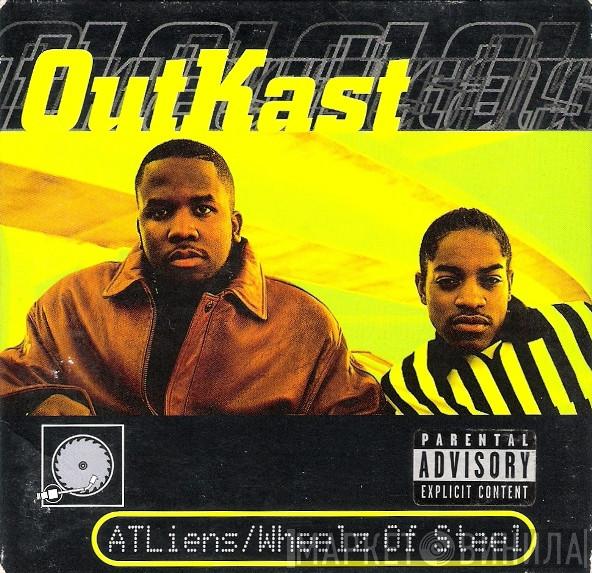 OutKast - ATLiens / Wheelz Of Steel