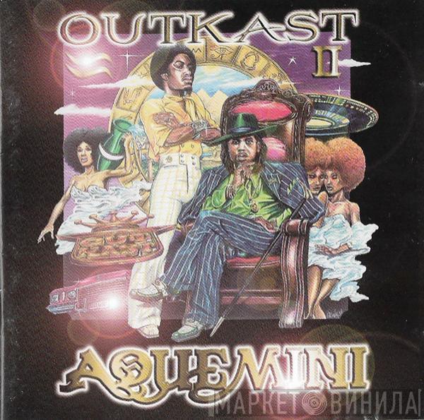  OutKast  - Aquemini