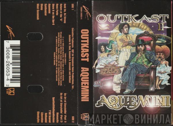  OutKast  - Aquemini